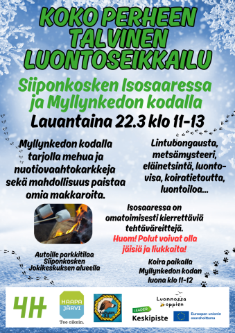 Koko perheen talvinen luontoseikkailu Siiponkosken Isosaaressa ja Myllynkedon kodalla la 22.3 klo 11-13.